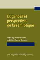 Exigences et perspectives de la sémiotique : recueil d’hommages pour Algirdas Julien Greimas = Aims and prospects of semiotics : essays in honor of Algirdas Julien Greimas